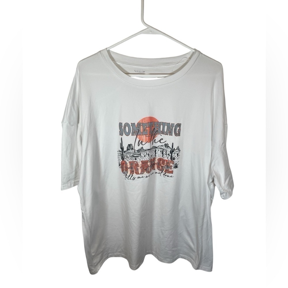 Shein Something in the Orange Tshirt